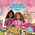 Barbie And Teresea: Recipe For Friendship Paperback Book For Kids With 2 Sticker Sheets